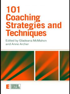 101 Coaching Strategies and Techniques - Gladeana McMahon & Anne Archer