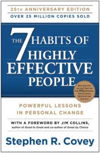 The 7 Habits of Highly Effective People - Stephen R. Covey