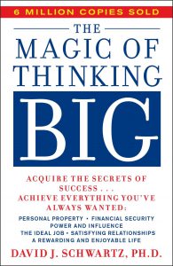 The Magic of Thinking Big - David J. Schwartz