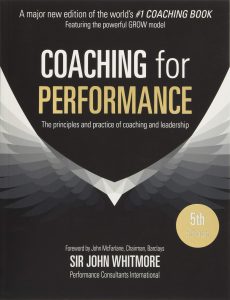 Coaching for Performance - Sir John Whitmore