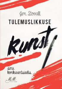 Tulemuslikkuse Kunst - Jim Stovall