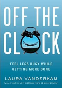 Off The Clock - Laura Vanderkam