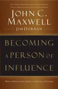 Becoming a Person of Influence - John C. Maxwell