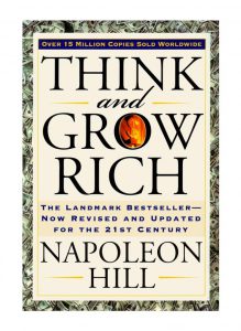 Think And Grow Rich - Napoleon Hill