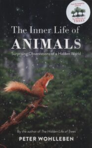 The Inner Life of Animals - Peter Wohlleben