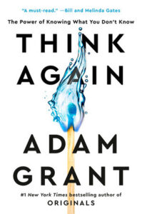 Think Again - Adam Grant