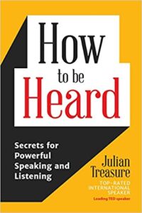 How To Be Heard - Julian Treasure