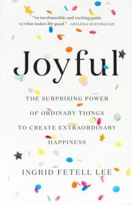 Joyful - Ingrid Fetell Lee