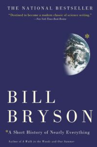 A Short History of Nearly Everything - Bill Bryson